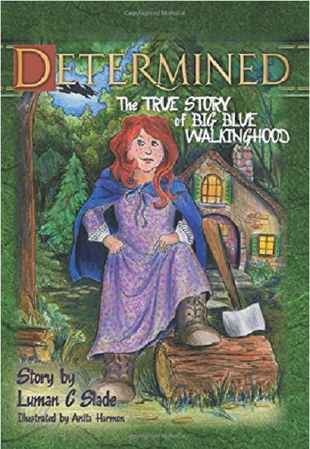 Determined: The Story of Big Blue Walkinghood